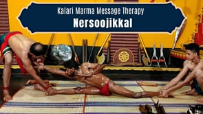 Kalari Marma Message Therapy - Nersoojikkal (Duration : 01:22:13)